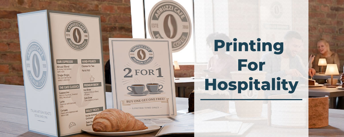 Printing For Hospitality Starts Here